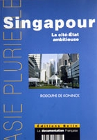 Singapour, la cité-☺tat ambitieuse