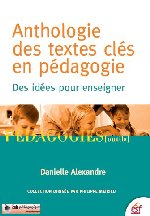 Le Café présente un indispensable de la pédagogie : 'L'anthologie des textes clés en pédagogie' de Danielle Alexandre