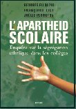Pédagogie : L&rsquo;apartheid scolaire