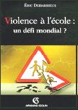 Pédagogie : Violence à l&rsquo;école