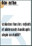 Pédagogie : Le handicap et l&rsquo;Ecole