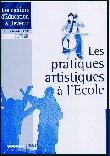 Arts : L&rsquo;éducation artistique dans les Cahiers d&rsquo;Education et Devenir