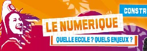 Le numérique pour changer l&rsquo;Ecole