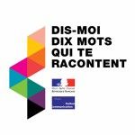 Dis-moi dix mots semés au loin