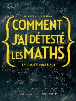 « Comment j’ai detesté les maths » d’Olivier Peyon : Les charmes de l’aventure mathématique