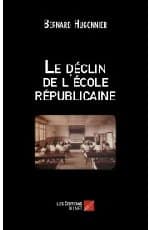 Le déclin de l&rsquo;école républicaine… et comment y remédier