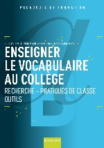 Enseigner le vocabulaire au collège