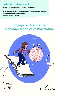 Documentation : Voyage au centre de Documentation et d&rsquo;information