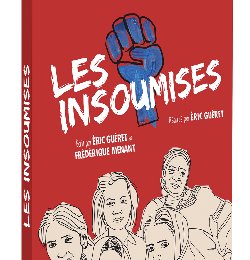 Le film de la semaine : Les insoumises