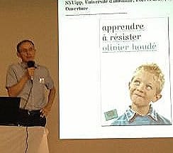 Université d&rsquo;automne du Snuipp : Olivier Houdé : « Apprendre à résister » : une théorie révolutionnaire pour l’apprentissage ?