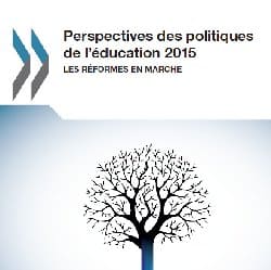 Changer l&rsquo;Ecole : L&rsquo;OCDE vous dit comment