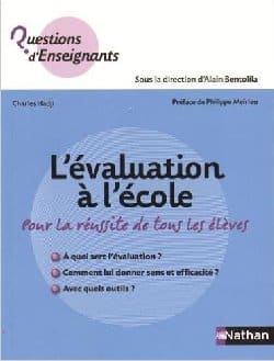Charles Hadji : Evaluer pour réussir ?