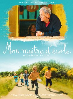 Le film de la semaine : Mon maitre d&rsquo;école, d&rsquo;Emilie Thérond