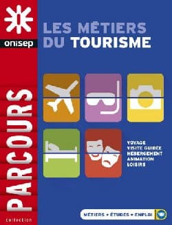 Les métiers du tourisme