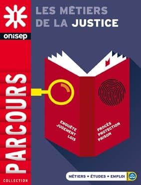 Orientation : Les métiers de la justice