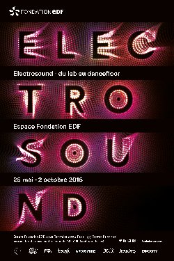 L’expo de la semaine : « ElectroSound, du lab au dancefloor »