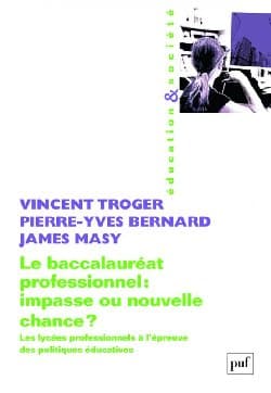Vincent Troger : Le bac professionnel une nouvelle chance ?