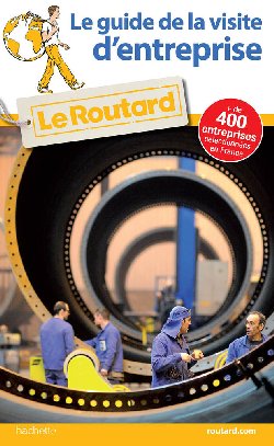 Le Guide de la visite d&rsquo;entreprise