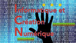 Informatique et Création Numérique : un MOOC pour se former