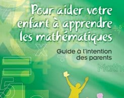 Aider ses enfants à apprendre les maths en cycles 2 et 3