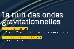 Physique : Nuit des ondes gravitationnelles
