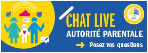 Tchat live aujourd&rsquo;hui sur l&rsquo;autorité parentale