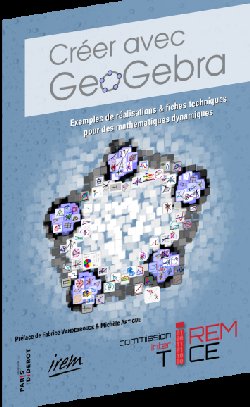 Maths : La brochure Geogebra des *IREM