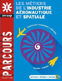 Orientation : Les métiers de l&rsquo;aéronautique