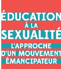 Education sexuelle : Le Guide du Planning familial
