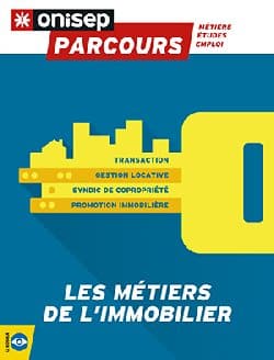 Orientation : Les métiers de l&rsquo;immobilier