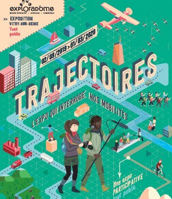 L’invitation de la semaine : « Trajectoires, l’expo qui interroge nos mobilités »