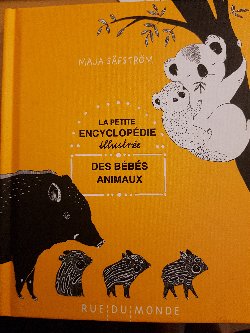 Un troisième tome pour la Petite encyclopédie illustrée des bébés animaux
