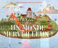 Annulation du concours « Et soudain un monde merveilleux »