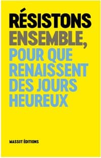 Résistons ensemble pour des jours heureux