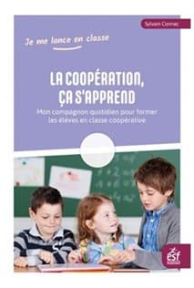 Tous derniers jours ! Soutenez le Café pédagogique et recevez gratuitement « La coopération, ça s&rsquo;apprend » de S. Connac