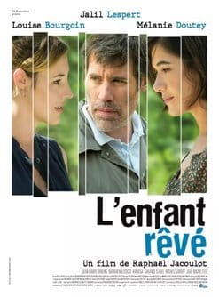 Le film de la semaine : « L’Enfant rêvé » de Raphaël Jacoulot