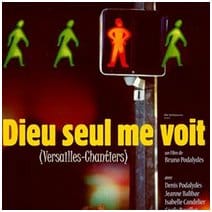 Le film (confiné) de la semaine : « Dieu seul me voit » de Bruno Podalydès