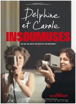 Le film de la semaine : « Delphine et Carole, insoumuses » de Callisto Mc Nulty