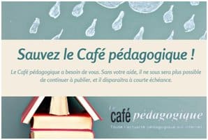 Sauvez le Café pédagogique !