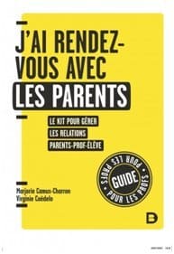 J&rsquo;ai rendez vous avec les parents