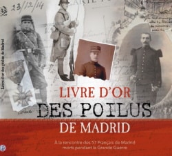 Un livre d&rsquo;or pour les poilus de Madrid