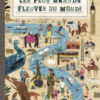Les plus grands fleuves du monde