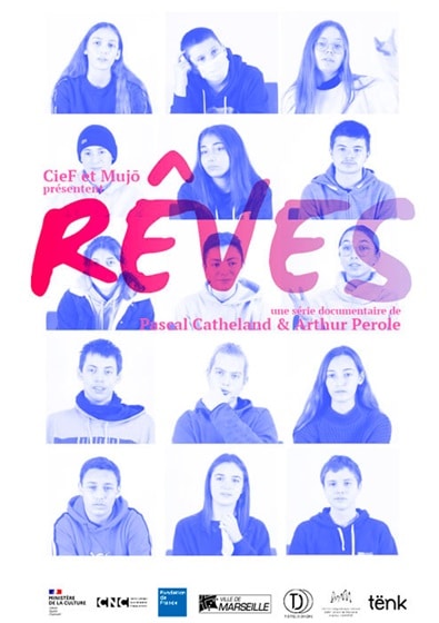 Rêves", un documentaire de Pascal Catheland et Arthur Perole - Cultures SNES-FSU