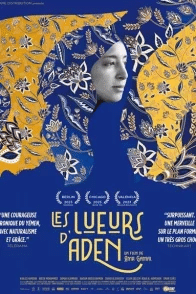 ‘L’invitation cinéma’ : « Les Lueurs d’Aden » de Amr Gamal