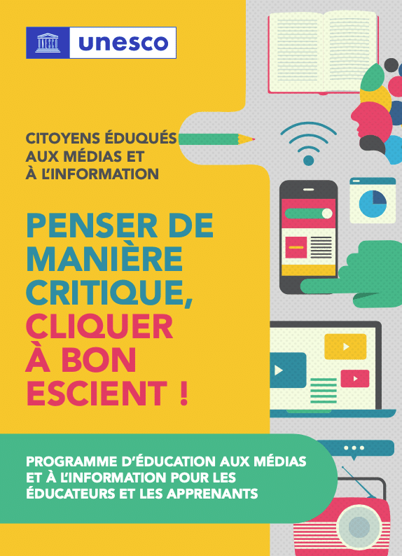 Éducation aux médias et lutte contre la désinformation: le guide de l’UNESCO