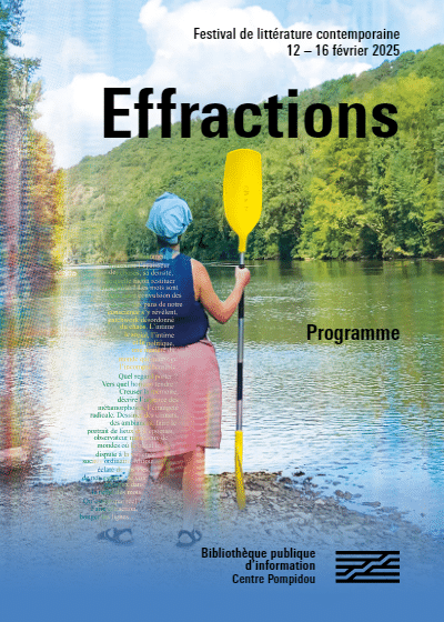 Effractions, un festival de littérature contemporaine, entièrement gratuit