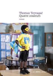 Lecture : Quatre couleurs, Thomas Terraqué