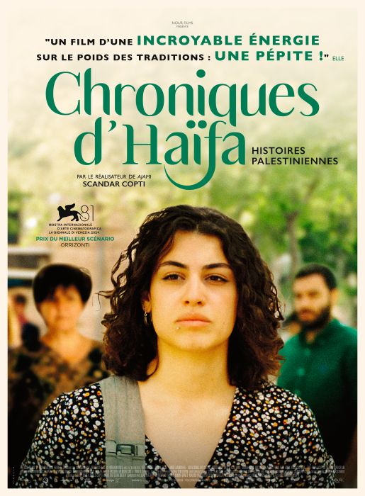 Cinéma : Le Film de la semaine « Chroniques d’Haïfa-Histoires palestiniennes » de Scandar Copti