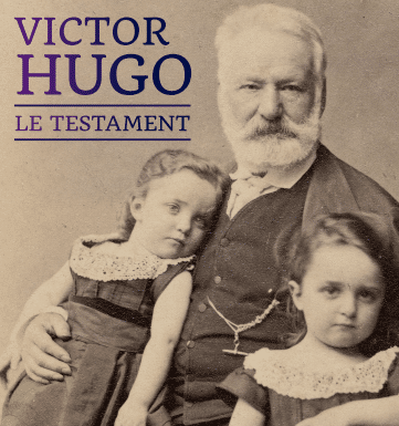 Les dernières volontés de Victor Hugo exposées aux Archives nationales