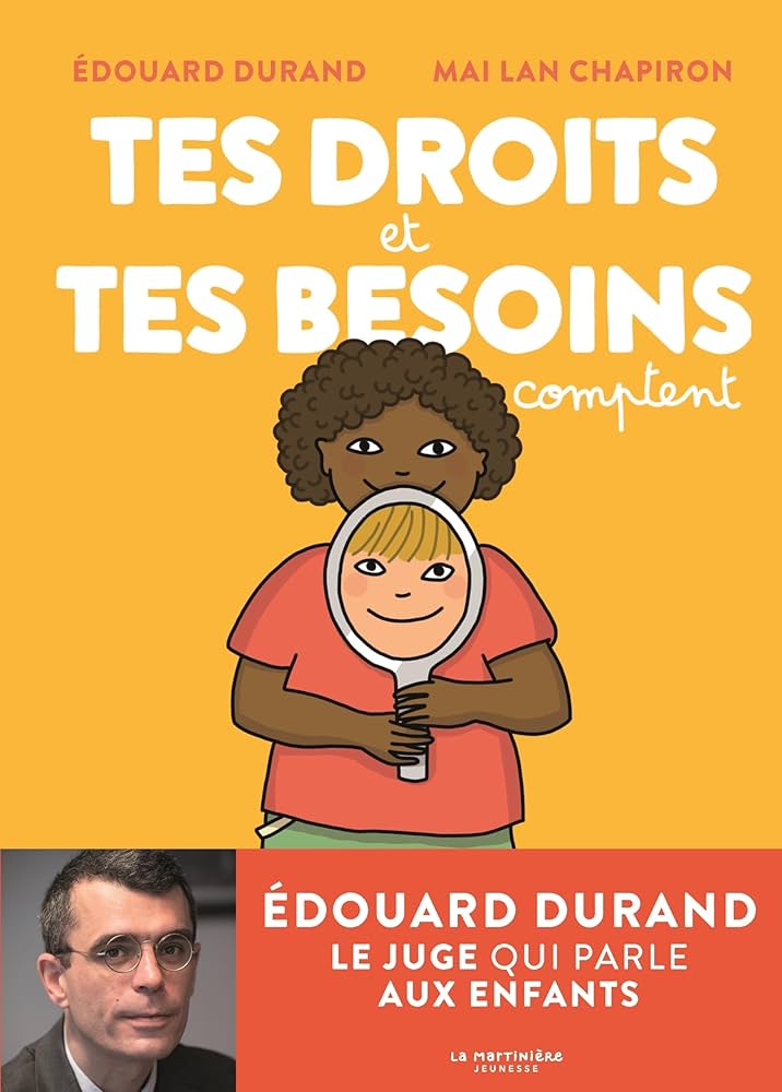 Pour que soient respectés les droits et les besoins des enfants